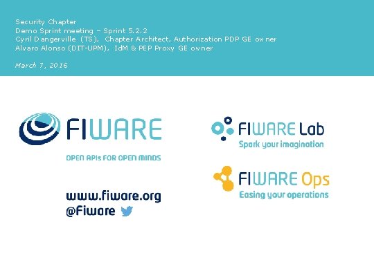 Security Chapter Demo Sprint meeting – Sprint 5. 2. 2 Cyril Dangerville (TS), Chapter