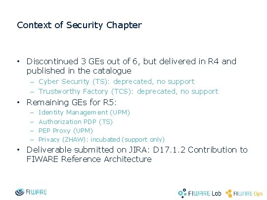 Context of Security Chapter • Discontinued 3 GEs out of 6, but delivered in