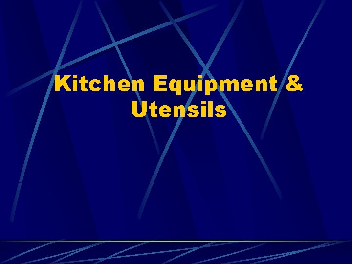 Kitchen Equipment & Utensils 
