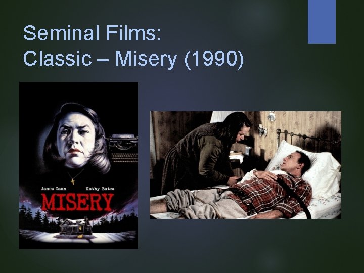 Seminal Films: Classic – Misery (1990) 