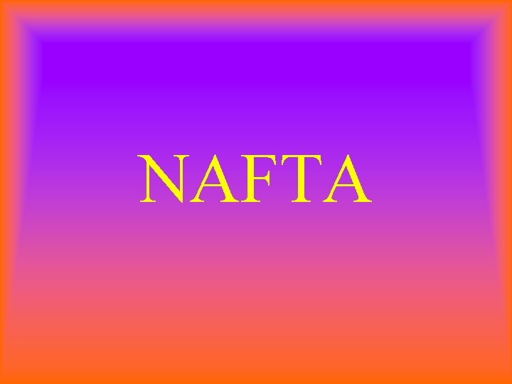 NAFTA 