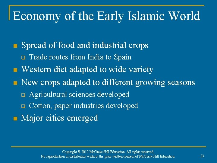 Economy of the Early Islamic World n Spread of food and industrial crops q Economy of the Early Islamic World n Spread of food and industrial crops q