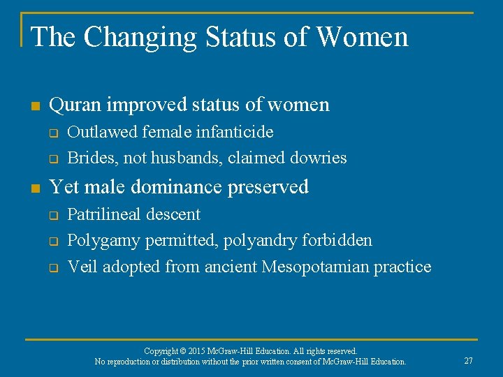 The Changing Status of Women n Quran improved status of women q q n The Changing Status of Women n Quran improved status of women q q n