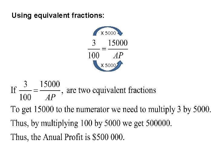 Using equivalent fractions: X 5000 