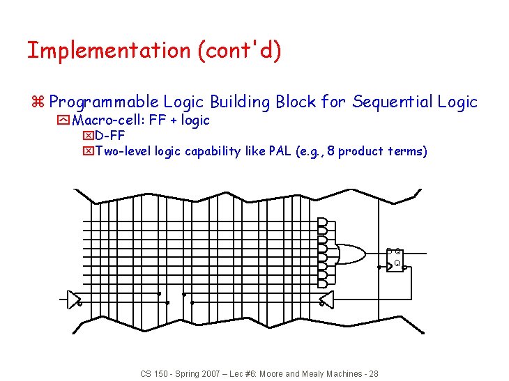 Sequential Logic Implementation z Models for representing sequential