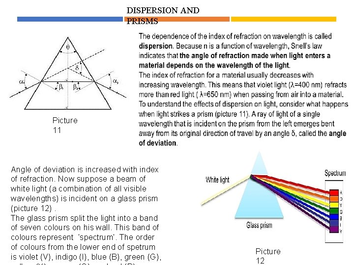 DISPERSION AND PRISMS Picture 11 Angle of deviation is increased with index of refraction.
