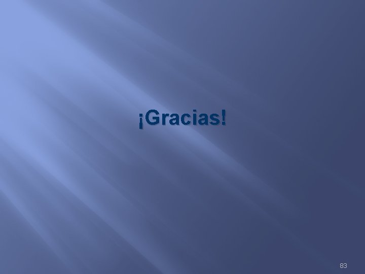 ¡Gracias! 83 