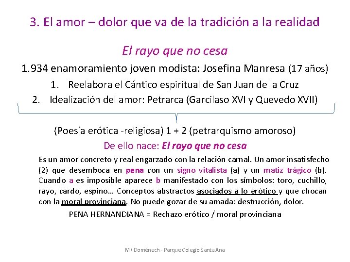 3. El amor – dolor que va de la tradición a la realidad El