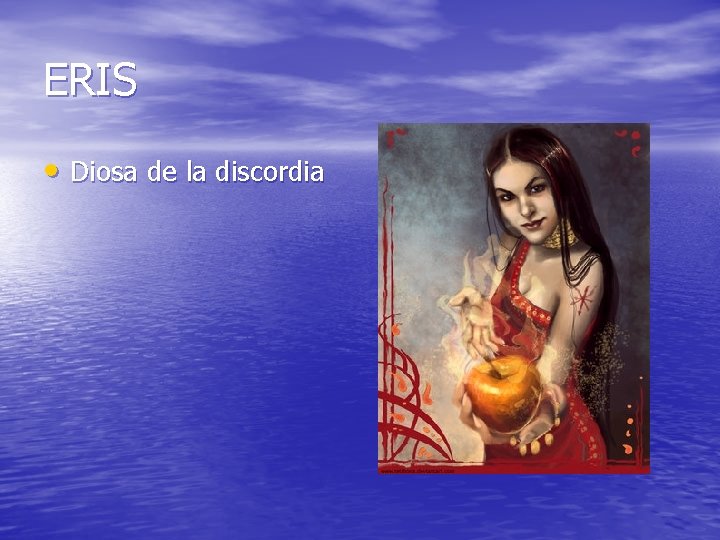 ERIS • Diosa de la discordia 