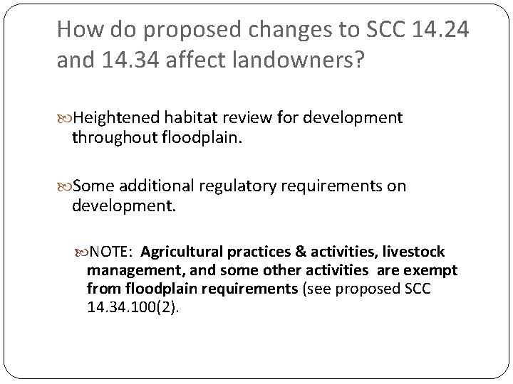 How do proposed changes to SCC 14. 24 and 14. 34 affect landowners? Heightened