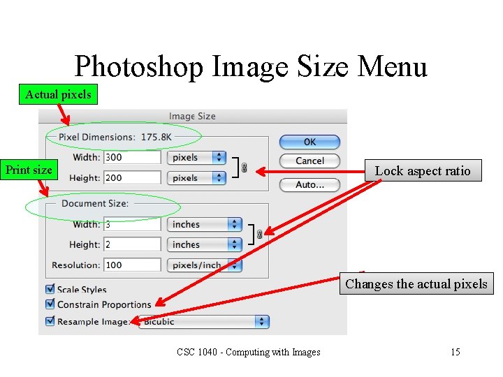 Photoshop Image Size Menu Actual pixels Print size Lock aspect ratio Changes the actual