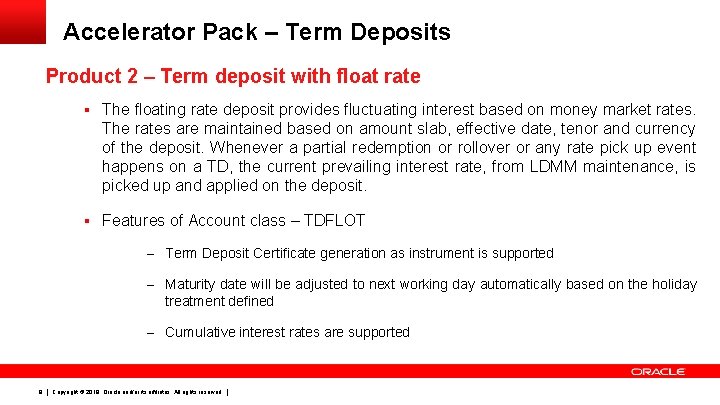 Accelerator Pack – Term Deposits Product 2 – Term deposit with float rate §