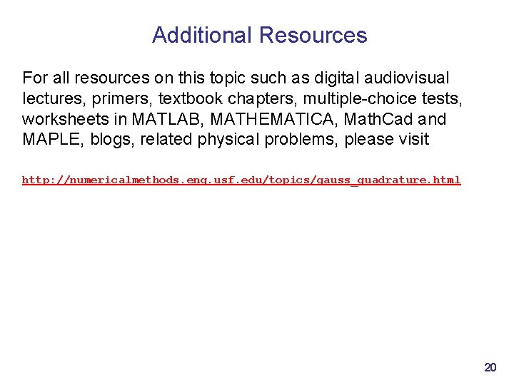 Additional Resources For all resources on this topic such as digital audiovisual lectures, primers,