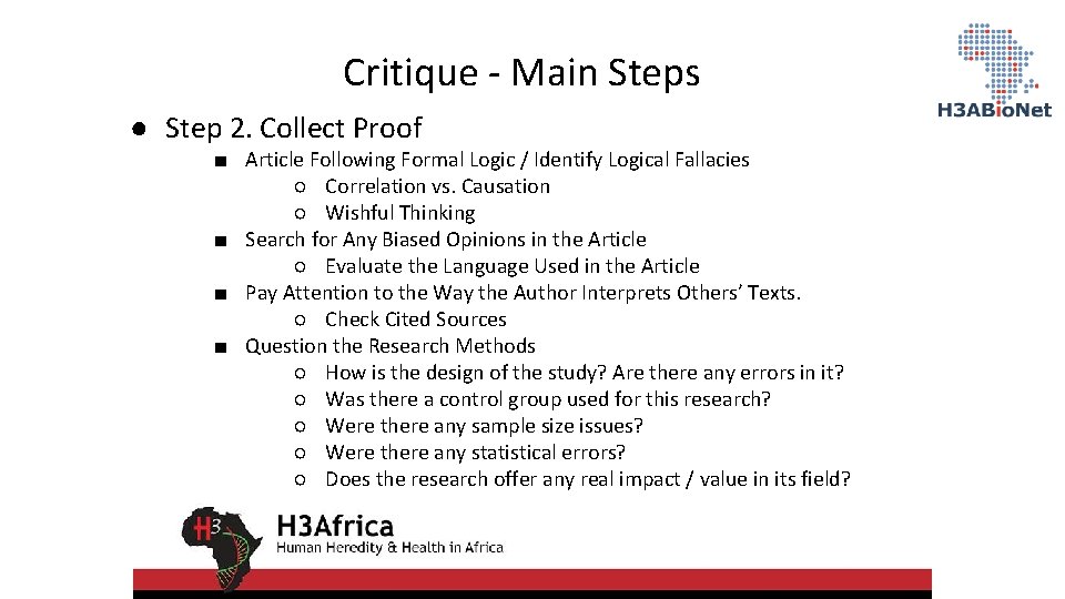 Critique - Main Steps ● Step 2. Collect Proof ■ Article Following Formal Logic