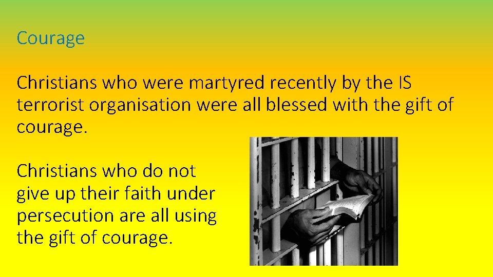 Courage Christians who were martyred recently by the IS terrorist organisation were all blessed