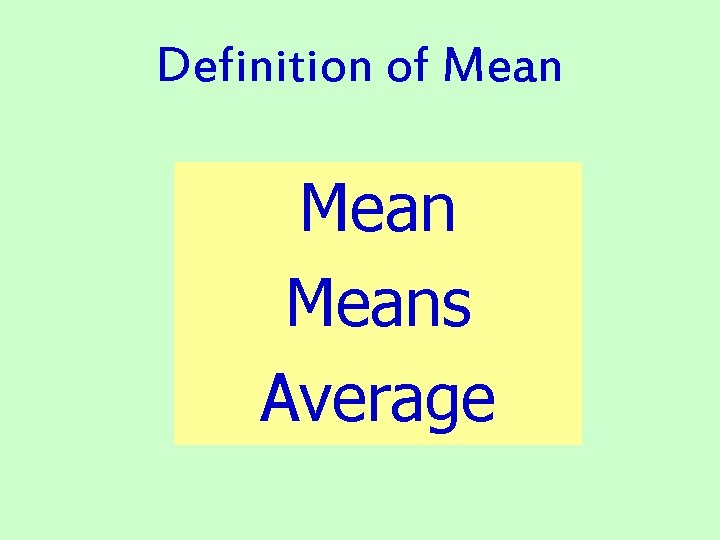 Definition of Means Average 