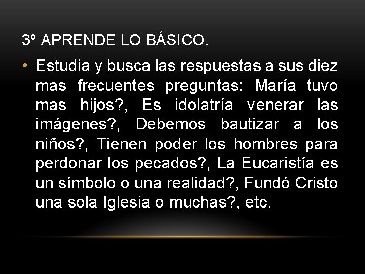 3º APRENDE LO BÁSICO. • Estudia y busca las respuestas a sus diez mas 3º APRENDE LO BÁSICO. • Estudia y busca las respuestas a sus diez mas