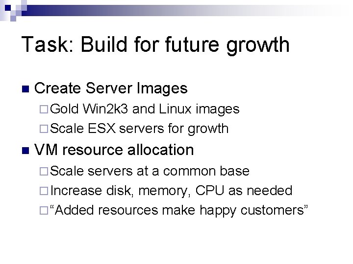 Task: Build for future growth n Create Server Images ¨ Gold Win 2 k