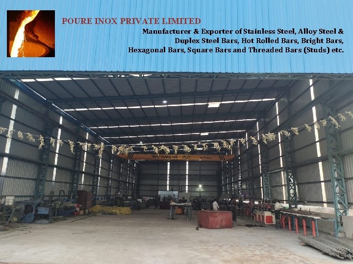 POURE INOX PRIVATE LIMITED Manufacturer & Exporter of Stainless Steel, Alloy Steel & Duplex