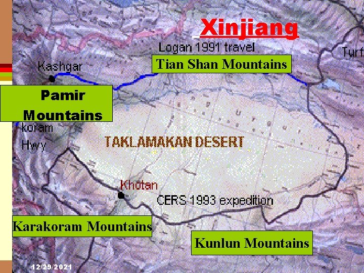 Xinjiang Tian Shan Mountains Pamir Mountains l l Karakoram Mountains Kunlun Mountains 12/29/2021 