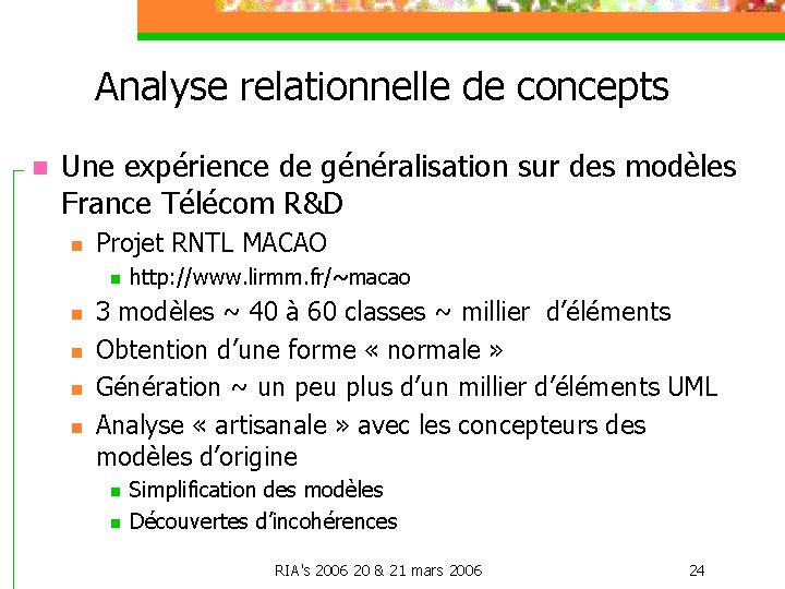 Analyse relationnelle de concepts n Une expérience de généralisation sur des modèles France Télécom