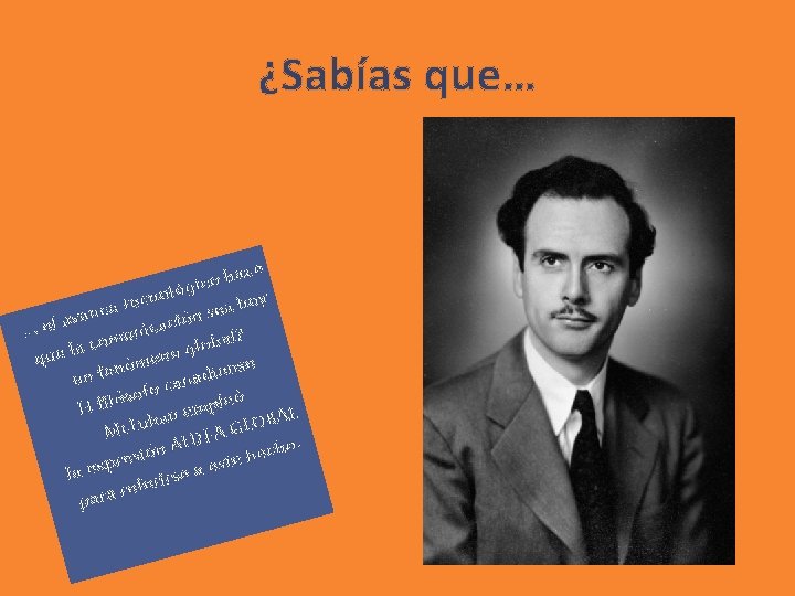 ¿Sabías que… hace o c i lóg o n c oy e h t