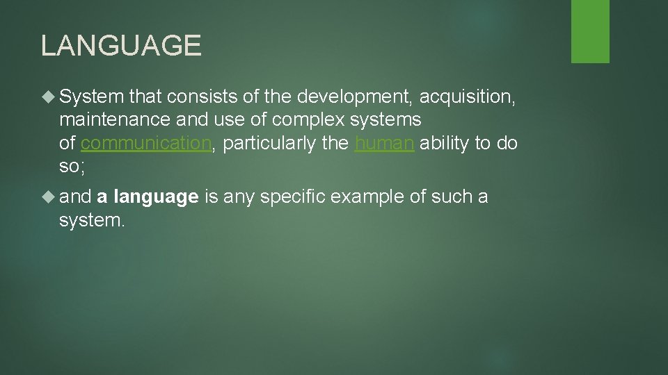 LANGUAGE System that consists of the development, acquisition, maintenance and use of complex systems LANGUAGE System that consists of the development, acquisition, maintenance and use of complex systems