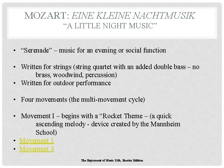 MOZART: EINE KLEINE NACHTMUSIK “A LITTLE NIGHT MUSIC” • “Serenade” – music for an MOZART: EINE KLEINE NACHTMUSIK “A LITTLE NIGHT MUSIC” • “Serenade” – music for an