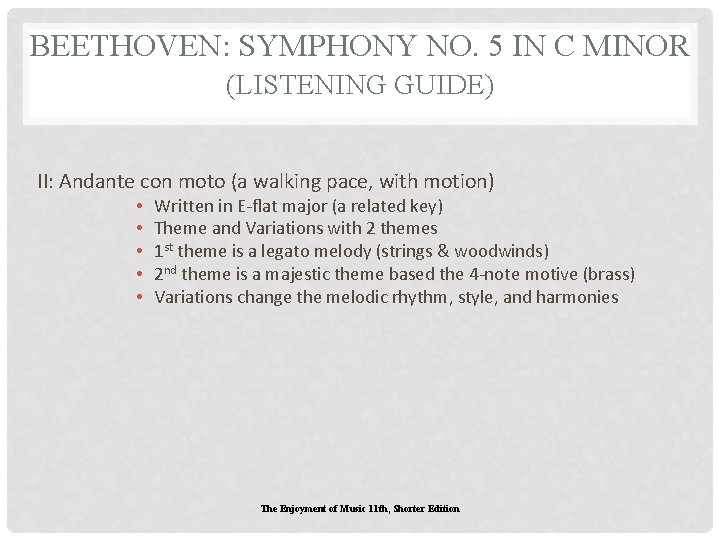 BEETHOVEN: SYMPHONY NO. 5 IN C MINOR (LISTENING GUIDE) II: Andante con moto (a BEETHOVEN: SYMPHONY NO. 5 IN C MINOR (LISTENING GUIDE) II: Andante con moto (a