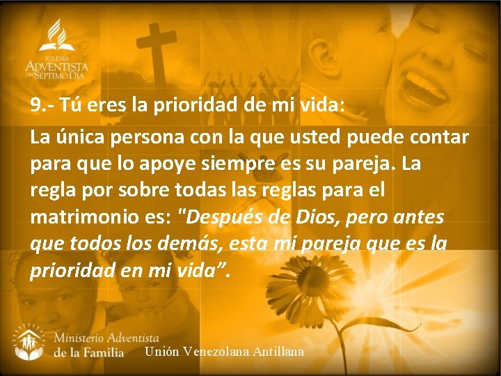 9. - Tú eres la prioridad de mi vida: La única persona con la