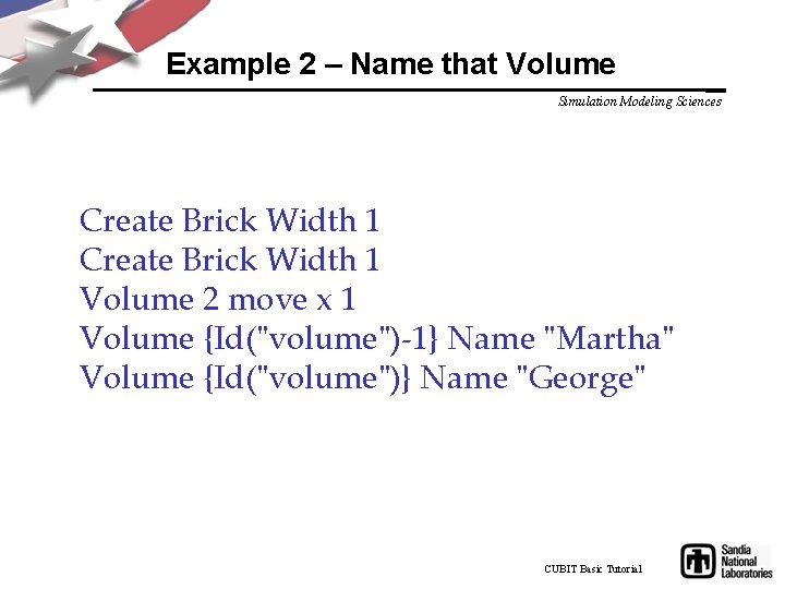 Example 2 – Name that Volume Simulation Modeling Sciences Create Brick Width 1 Volume