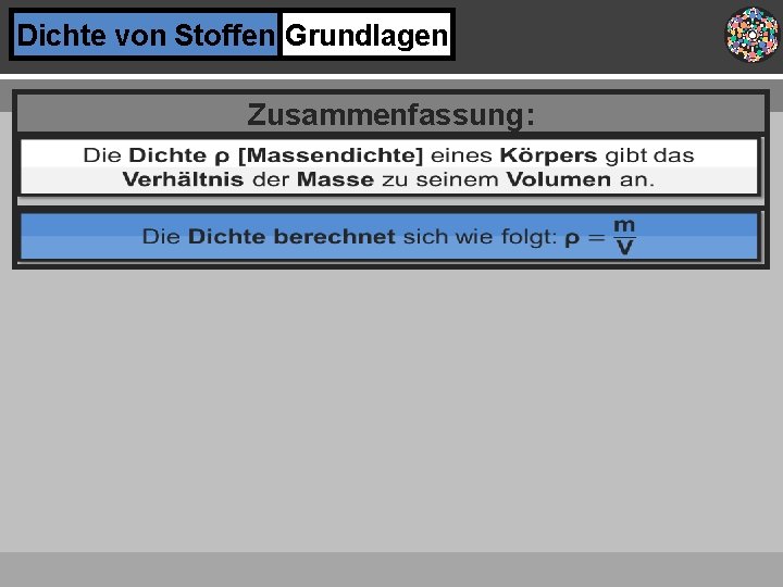 Dichte von Stoffen Grundlagen Zusammenfassung: 