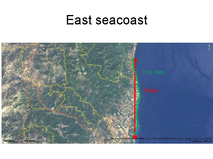 East seacoast 11 x 1 km 10 km 