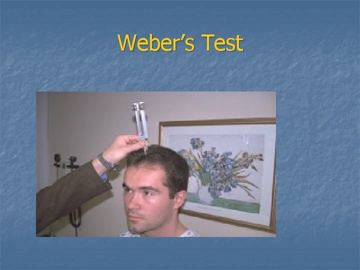 Weber’s Test 