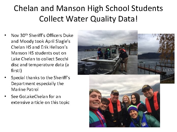 Chelan and Manson High School Students Collect Water Quality Data! • Nov 30 th