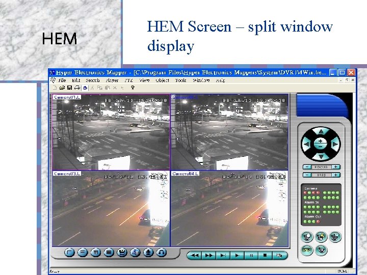 HEM Screen – split window display 
