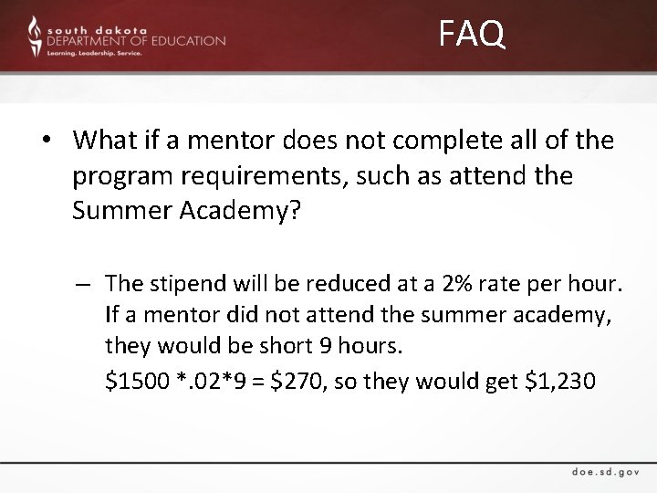 FAQ • What if a mentor does not complete all of the program requirements,