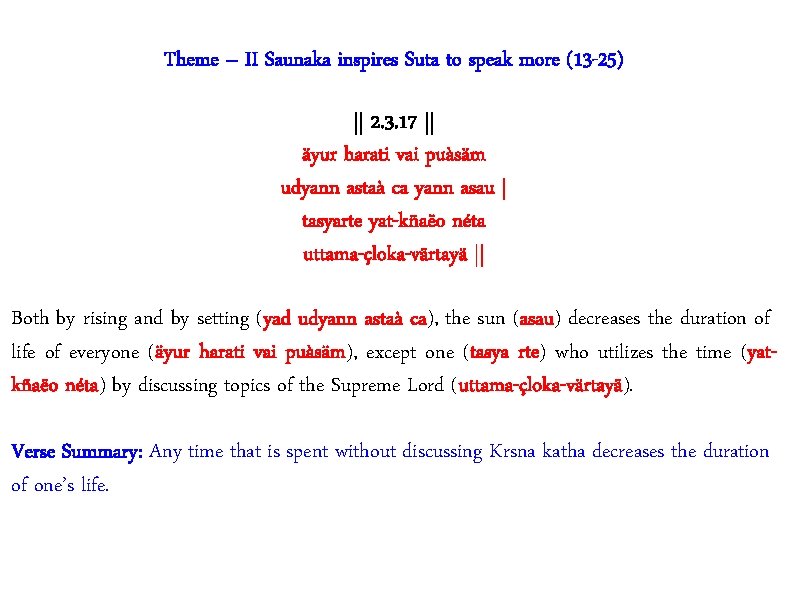 Theme – II Saunaka inspires Suta to speak more (13 -25) || 2. 3.