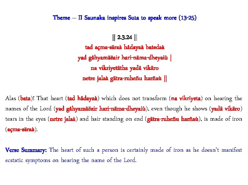 Theme – II Saunaka inspires Suta to speak more (13 -25) || 2. 3.