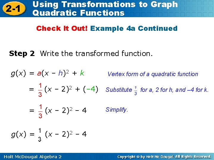 2 -1 Using Transformations to Graph Quadratic Functions Check It Out! Example 4 a
