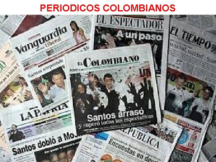 PERIODICOS COLOMBIANOS 