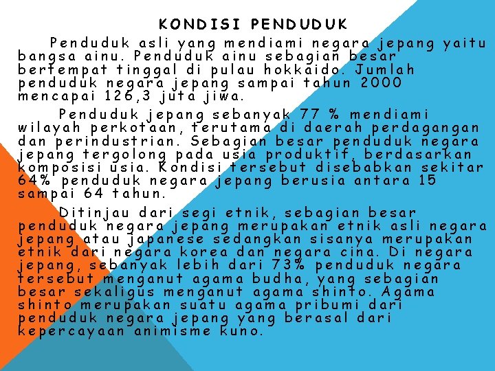 Kondisi Alam Negara Jepang Kelompok 2 Nama Anggota