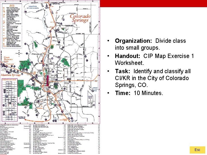  • Organization: Divide class into small groups. • Handout: CIP Map Exercise 1