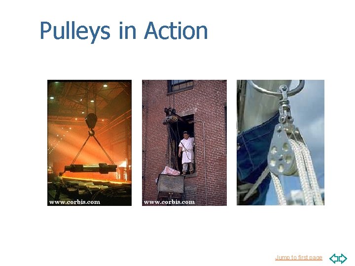 Pulleys in Action Jump to first page 