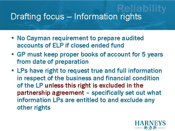 Drafting focus – Information rights • No Cayman requirement to prepare audited accounts of Drafting focus – Information rights • No Cayman requirement to prepare audited accounts of