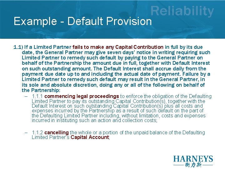 Example - Default Provision 1. 1) If a Limited Partner fails to make any Example - Default Provision 1. 1) If a Limited Partner fails to make any