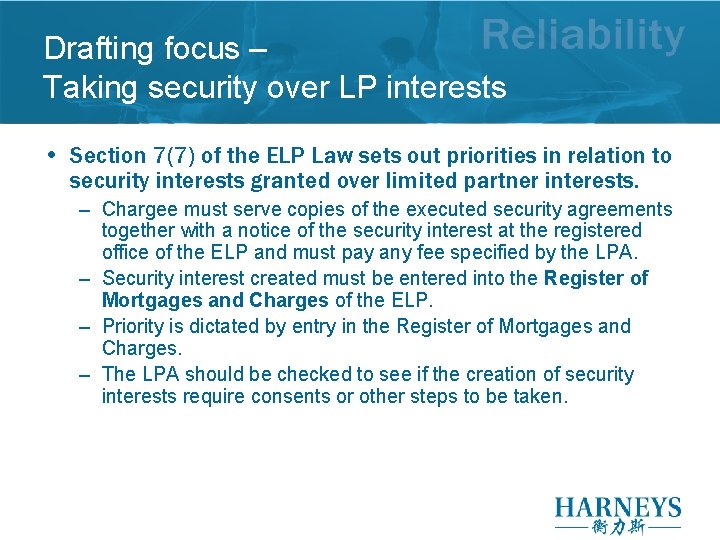 Drafting focus – Taking security over LP interests • Section 7(7) of the ELP Drafting focus – Taking security over LP interests • Section 7(7) of the ELP