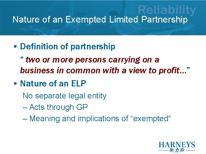 Nature of an Exempted Limited Partnership • Definition of partnership “ two or more Nature of an Exempted Limited Partnership • Definition of partnership “ two or more