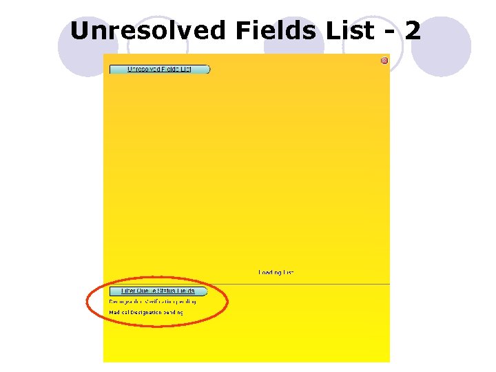 Unresolved Fields List - 2 