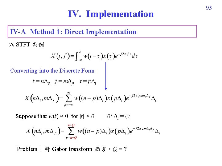 IV Implementation IVA Method 1 Direct Implementation STFT